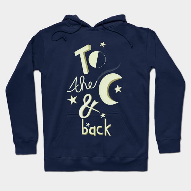 To the Moon and Back Hoodie by Sybille